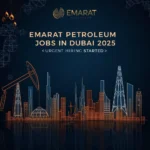 Emarat Petroleum Jobs in Dubai 2025