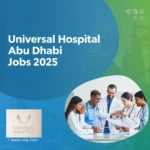 Universal Hospital Abu Dhabi Jobs