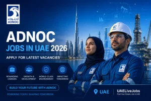 ADNOC Jobs in UAE 2026: Roles and How to Apply