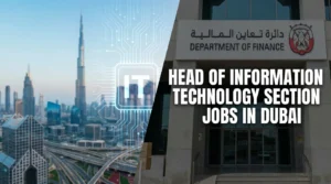 Head of Information Technology Section Jobs in Dubai 2026 | Department of Finance Careers UAE